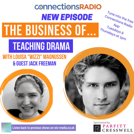 The Business of Teaching Drama with guest Jack Freeman