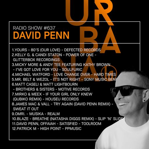 Urbana Radio Show by DAVID PENN #637
