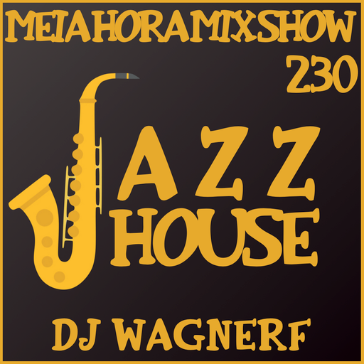 MHMS-230-DJ WagnerF-Jazz House