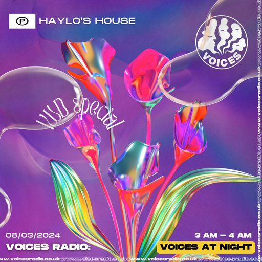 Haylos House w/ Haylo - 08.03.24 - Voices Radio