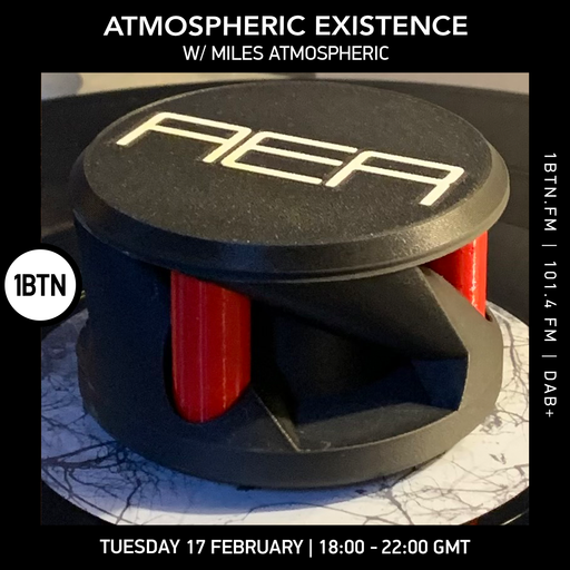 Atmospheric Existence w/ Miles Atmospheric - 17.02.26