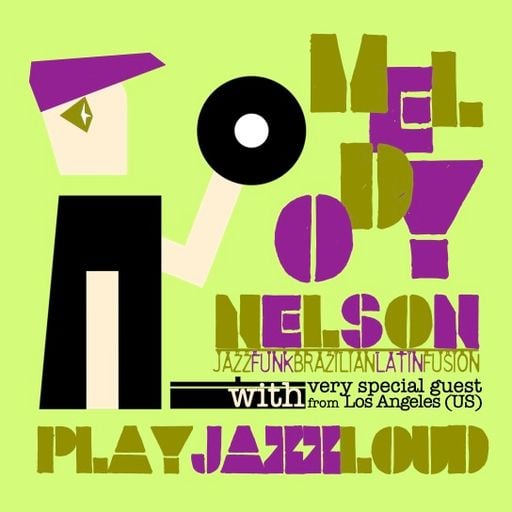 PLAYJAZZLOUD & MELODY NELSON :: ANOTHER BACK2BACK SESSION