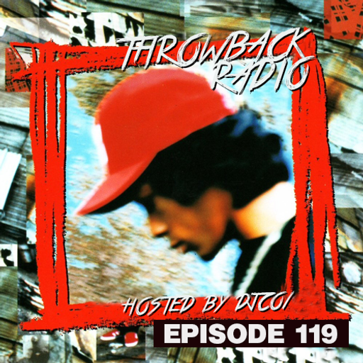 Throwback Radio #119 - DJ Legend One