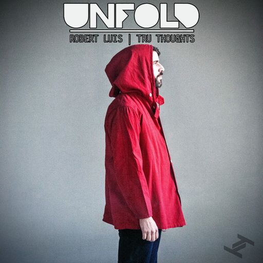 Tru Thoughts presents Unfold 24.06.16 with Quantic, Tenor Fly, Omar, Four Tet