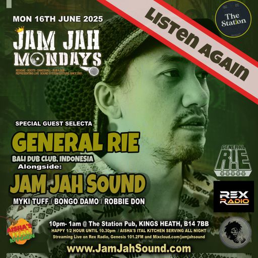 Jam Jah Mondays 16th June 24 ft. General Rie (Bali Dub Club)