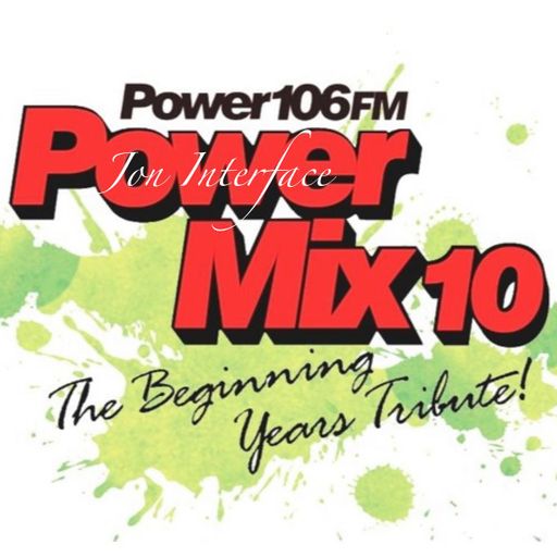 POWER 106 THE BEGINING YEARS WITH JON INTERFACE LIVE ON XM SAT RADIO