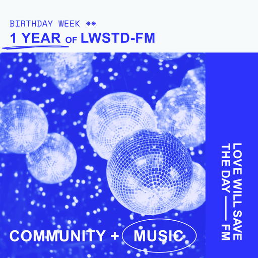 2024-07-26 One Year Of LWSTD.FM | LWSTD-FM