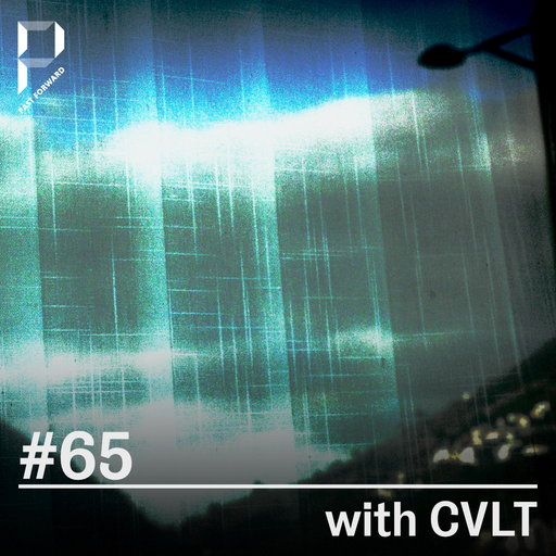 Past Forward #65 with CVLT 05.02.2022