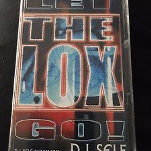 DJ Self - Let The Lox Go!