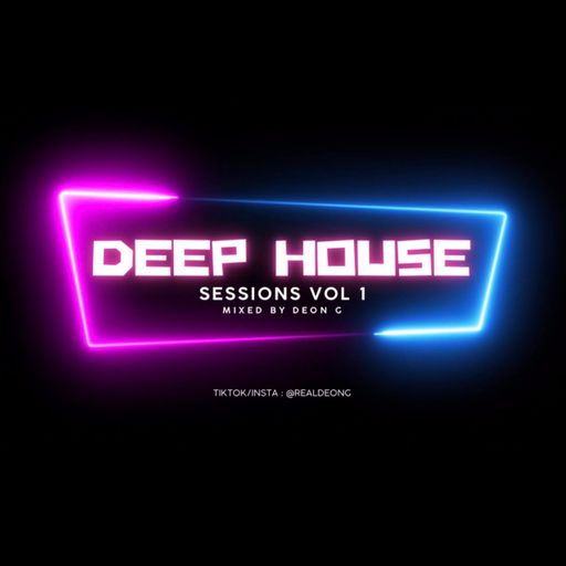 Deep House Sessions Vol 1