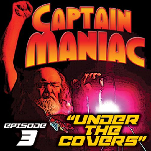 Episode 3 CMS /Under the Covers