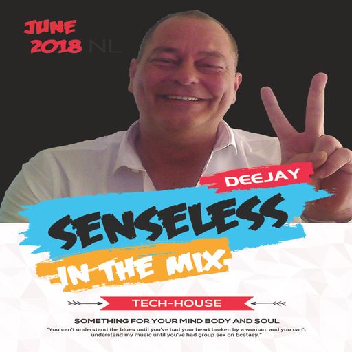 DJ Senseless Presents Something 4YourMindBody&Soul 2018