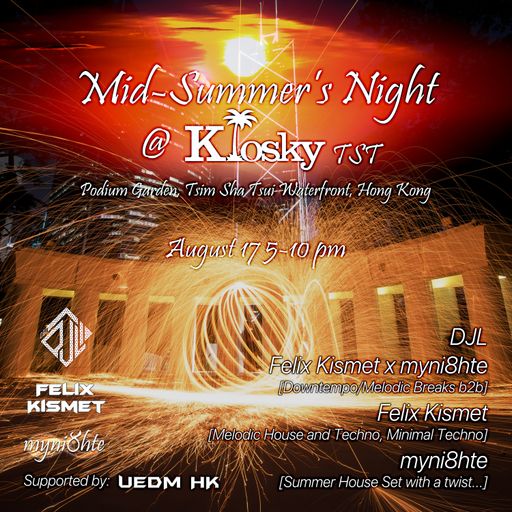myni8hte - Mid-Summer's Night @ Kiosky TST 17-8-2024 (Full Mix Recreated)