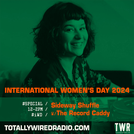 Sideway Shuffle ~ The Record Caddy ~ 11.03.24 #IWD #live