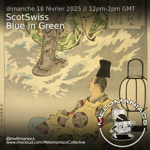 ScotSwiss // Blue in Green // 15.02.2026 // Melomaniacs Live