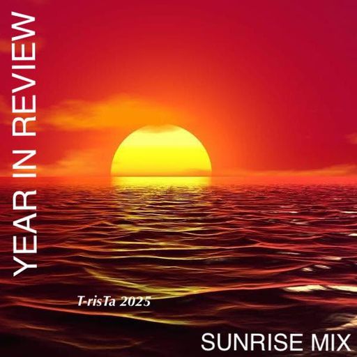 T-risTa 2025 Year In Review | Best Of Vocal Deep House Music SUNRISE MIX