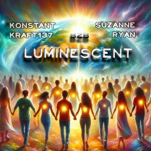 "LUMINESCENT"  B2B COLLABORATION- KONSTANT KRAFT137 & SUZANNE RYAN
