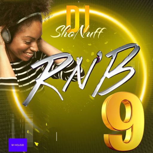 THE R&B ONLY #9 SHOW (DJ SHONUFF)