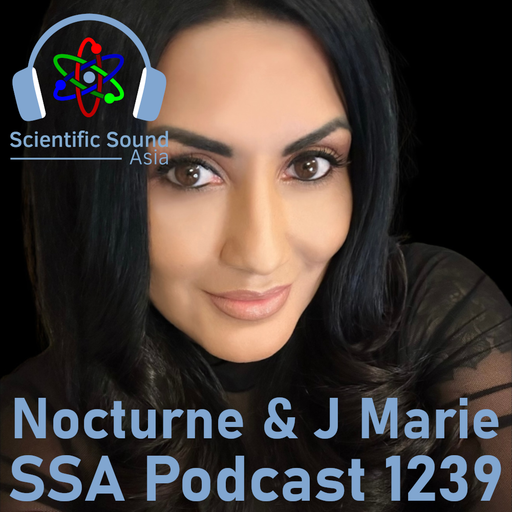 Scientific Sound Asia Radio 1239 is Cali's HouseNation Radios' DJ Nocturne with guest DJ J Marie.
