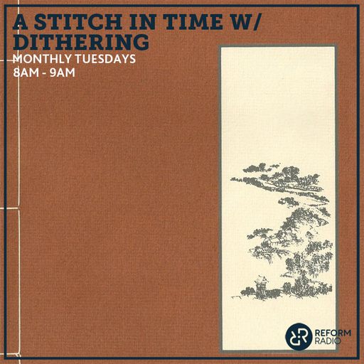 A Stitch In Time w/ dithering 28th June 2022
