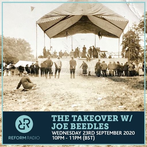 The Takeover w/ Joe Beedles 23rd September 2020