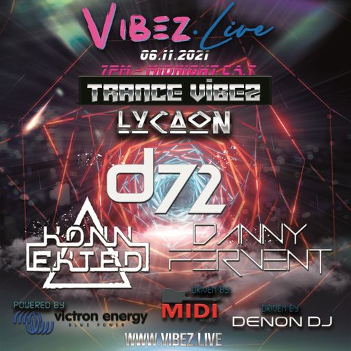Trance Vibez - Guests D72, Konnekted, Danny Fervent PLUS Interview with Darren Porter 06.11.2021