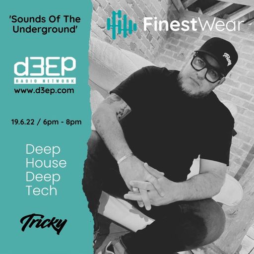 Finest Wear - Sounds Of The Underground (19/06/22)