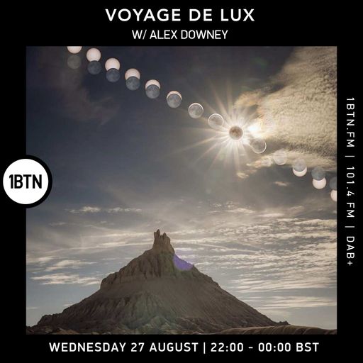 Voyage De Lux w/ Alex Downey - 27.08.25