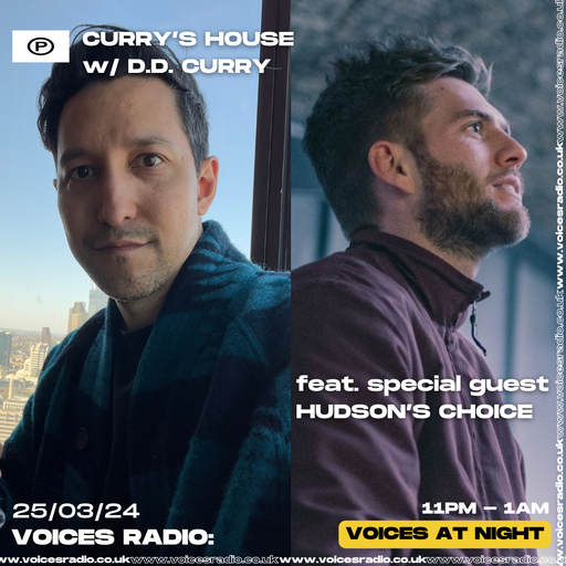 Curry's House w/ D.D. Curry - 25.03.24 - Voices Radio