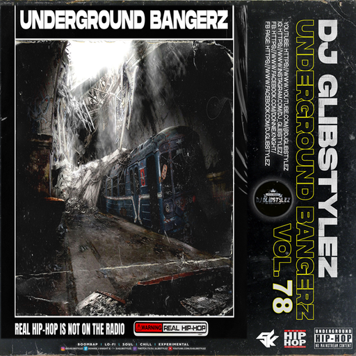 DJ GlibStylez - The Underground Bangerz Mixshow Vol.78