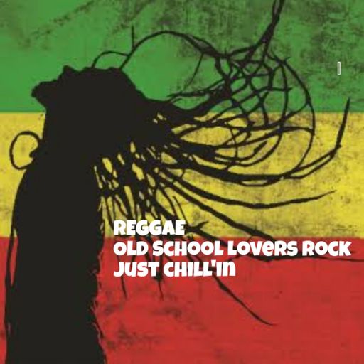 Old School My Favorite Reggae Chill Riddims