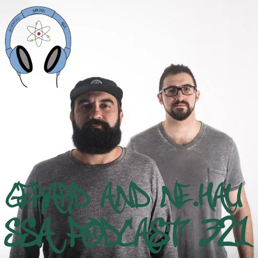 Scientific Sound Radio Podcast 321, Gerards' 'The Hit List' 27 featuring guest Ne.Hau.
