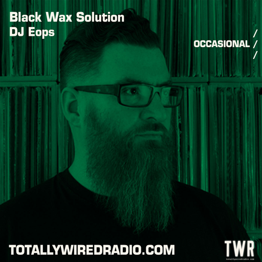 Black Wax Solution - DJ Eops ~ 01.09.23