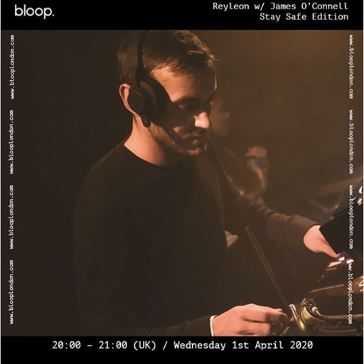 Reyleon w/ James O'connell - 01.04.20