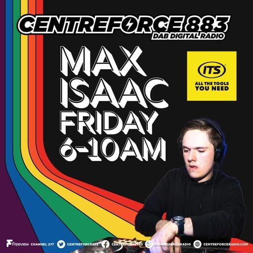 Max Isaac Friday Breakfast - 883 Centreforce DAB+ - 15 - 08 - 2025 .mp3