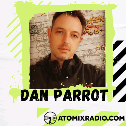 Dan Parrot - BeatCreation Epiosde 23 - 26/4/23 - Atomix Radio