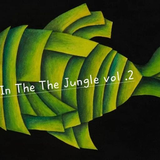 No Sea In The Jungle vol.2