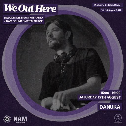 Danuka at We Out Here Festival (August '23)