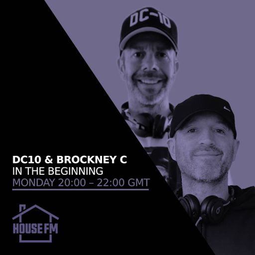 DC10 & Brockney C - In The Beginning 08 JAN 2024