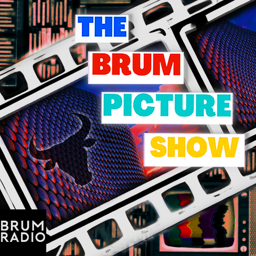 The Brum Picture Show: The Epic Episode (30/11/2024)