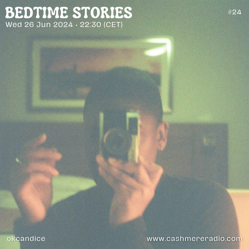 Bedtime Stories w/ okcandice #24 - My Dream 26.06.2024
