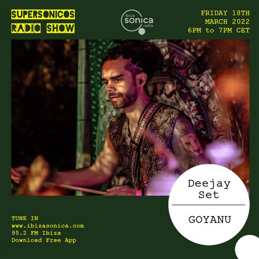GOYANU - SUPERSONICOS 18 MAR 2022
