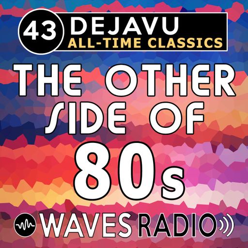 LEANDRO PAPA for Waves Radio - DEJAVU - All Time Classics #43
