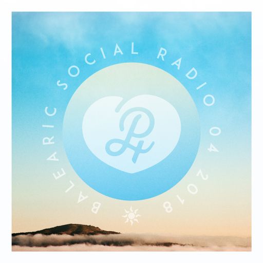 04 2018 : What Am I Doing Here? // A Mix For Balearic Social Radio