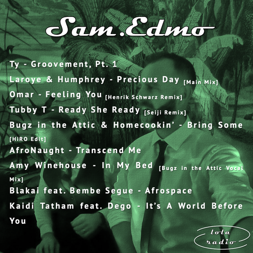 Lola Radio | Sam.Edmo 005 | 07.10.21