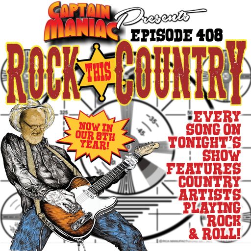 Episode 408 / Rock This Country