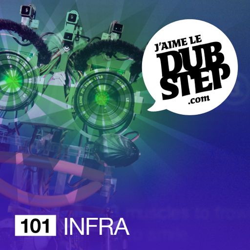 J'aime Le Dubstep No101 – INFRA