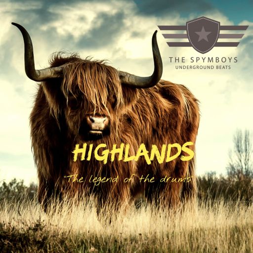 HIGHLANDS "The Legend of the Drums"