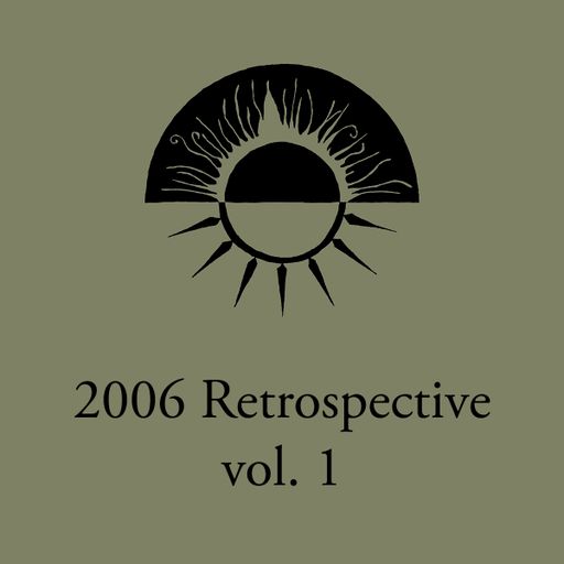 2006 Retrospective, vol. 1
