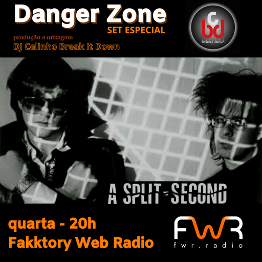 Danger Zone 042 - Set Especial A Split Second - 7.7.2021